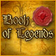 Book of Legends Game