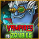 Vampires Vs Zombies Game