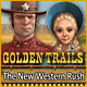 Download Golden Trails: The New Western Rush game