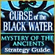 Download Mystery of the Ancients: The Curse of the Black Water Strategy Guide game