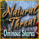 Natural Threat: Ominous Shores Game