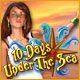 10 Days Under The Sea Game