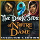 Download 9: The Dark Side Of Notre Dame Collector's Edition game