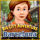 Download Big City Adventure: Barcelona game