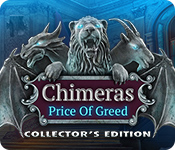 Chimeras: The Price of Greed Collector's Edition game