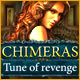 Chimeras: Tune Of Revenge Game