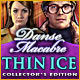 Download Danse Macabre: Thin Ice Collector's Edition game