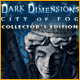 Download Dark Dimensions: City of Fog Collector's Edition game