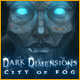 Dark Dimensions: City of Fog Game
