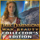 Dark Dimensions: Wax Beauty Collector's Edition Game