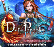 Dark Parables: The Match Girl's Lost Paradise Collector's Edition game