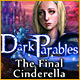 Dark Parables: The Final Cinderella Game
