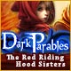 Dark Parables: The Red Riding Hood Sisters Game