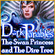 Download Dark Parables: The Swan Princess and The Dire Tree game