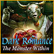 Download Dark Romance: The Monster Within game