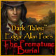 Dark Tales: Edgar Allan Poe's The Premature Burial Game