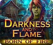 Darkness and Flame: Born of Fire game