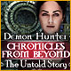 Download Demon Hunter: Chronicles from Beyond - The Untold Story game