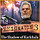 Download Enigmatis 3: The Shadow of Karkhala game