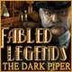 Download Fabled Legends: The Dark Piper game