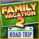 Download Family Vacation 2: Road Trip game