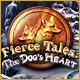 Download Fierce Tales: The Dog's Heart game