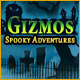 Download Gizmos: Spooky Adventures game
