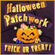 Halloween Patchworks: Trick or Treat! Game