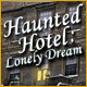 Haunted Hotel: Lonely Dream Game