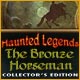 Haunted Legends: The Bronze Horseman Collector's Edition Game