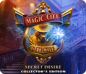 Magic City Detective: Secret Desire Collector's Edition game