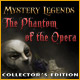 Download Mystery Legends: The Phantom of the Opera Collector's Edition game