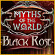 Download Myths of the World: Black Rose game