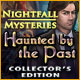 Download Nightfall Mysteries: Haunted by the Past Collector's Edition game