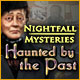 Download Nightfall Mysteries: Haunted by the Past game