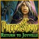 Puppetshow: Return to Joyville Game