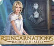 Reincarnations: Back to Reality game