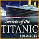 Secrets of the Titanic 1912-2012 Game