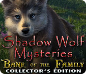 Shadow Wolf Mysteries: Bane of the Family Collector's Edition game