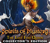 Spirits of Mystery: The Last Fire Queen Collector's Edition game