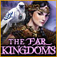 Download The Far Kingdoms game