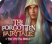 The Forgotten Fairy Tales: The Spectra World game