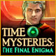 Download Time Mysteries: The Final Enigma game