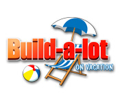 Build-a-lot: On Vacation game