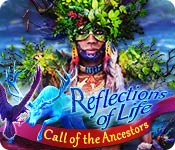 Reflections of Life: Call of the Ancestors game